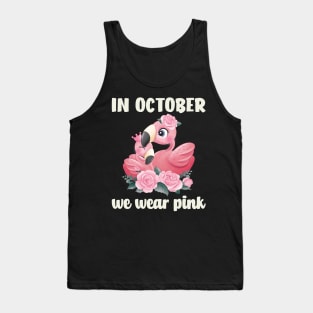 Flamingo In October We Wear Pink Tank Top